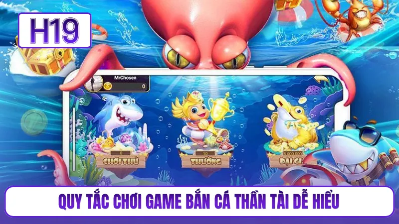 Quy tắc chơi game bắn cá thần tài dễ hiểu